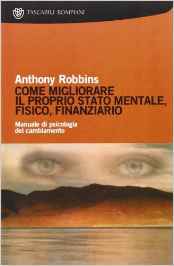 pnl-anthony-robbins-migliorare-stato-mentale-psicologia-cambiamento-zio-hack